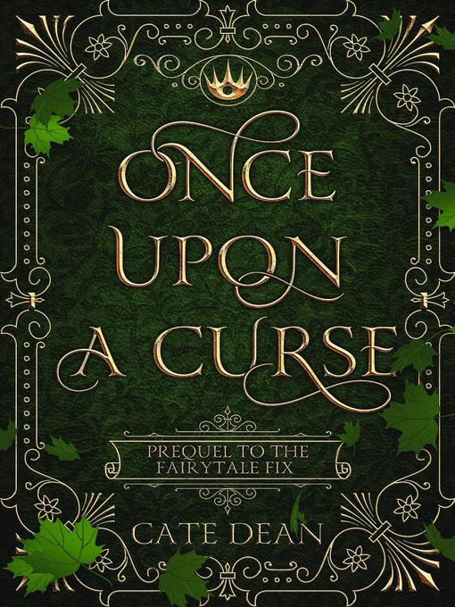 Title details for Once Upon a Curse by Cate Dean - Available